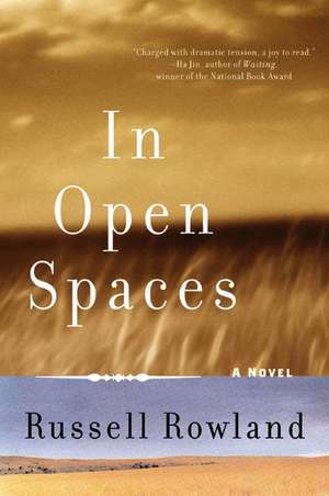 In Open Spaces de Russell Rowland