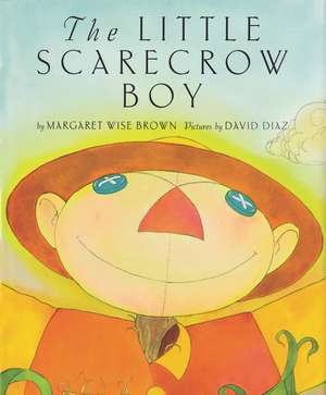 The Little Scarecrow Boy de Margaret Wise Brown