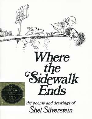 Where the Sidewalk Ends Book and CD: Poems and Drawings de Shel Silverstein