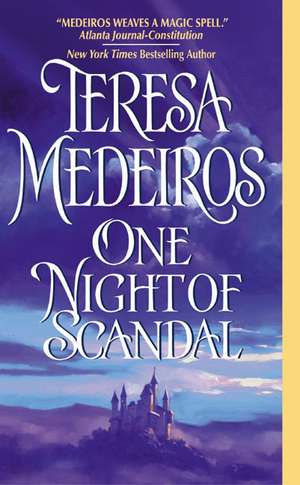 One Night of Scandal de Teresa Medeiros