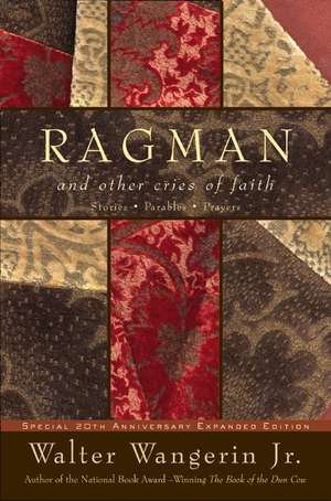 Ragman - reissue: And Other Cries of Faith de Jr. Walter Wangerin