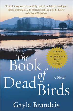 The Book of Dead Birds: A Novel de Gayle Brandeis