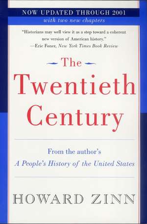 The Twentieth Century: A People's History de Howard Zinn