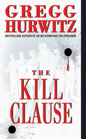 The Kill Clause de Gregg Hurwitz