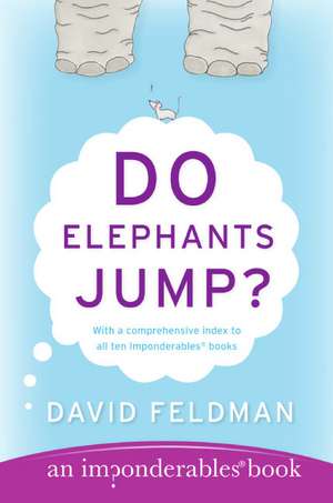 Do Elephants Jump? de David Feldman