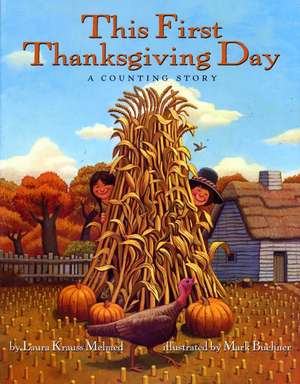 This First Thanksgiving Day: A Counting Story de Laura Krauss Melmed