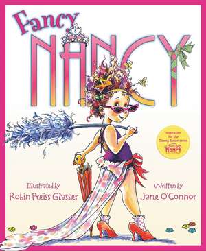 Fancy Nancy de Jane O'Connor