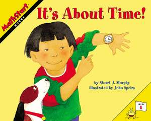 It's About Time! de Stuart J. Murphy