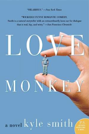 Love Monkey: A Novel de Kyle Smith