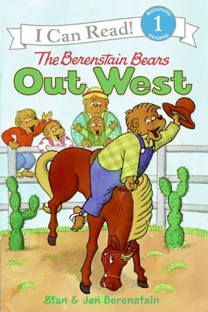 The Berenstain Bears Out West de Jan Berenstain