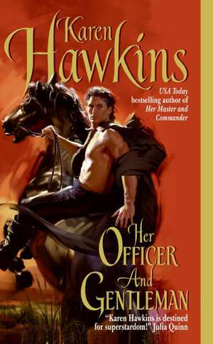 Her Officer and Gentleman de Karen Hawkins