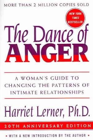 The Dance of Anger: El Innovador Programa Para Prevenir y Controlar la Diabetes = Atkins Diabetes Revolution de Harriet Lerner