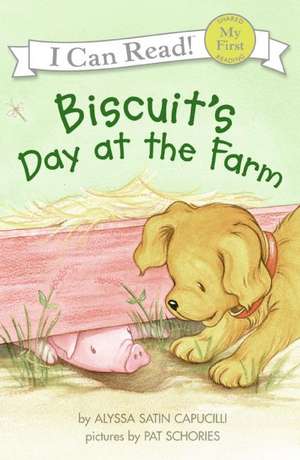 Biscuit's Day at the Farm de Alyssa Satin Capucilli