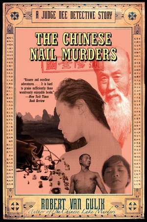 The Chinese Nail Murders: A Judge Dee Detective Story de Robert Van Gulik