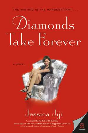 Diamonds Take Forever de Jessica Jiji