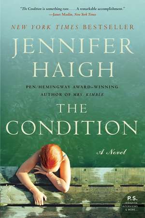 The Condition: A Novel de Jennifer Haigh