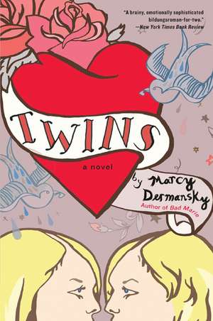 Twins: A Novel de Marcy Dermansky