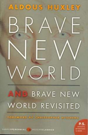 Brave New World and Brave New World Revisited de Aldous Huxley