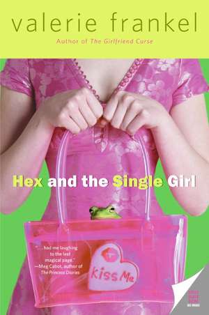 Hex and the Single Girl de Valerie Frankel