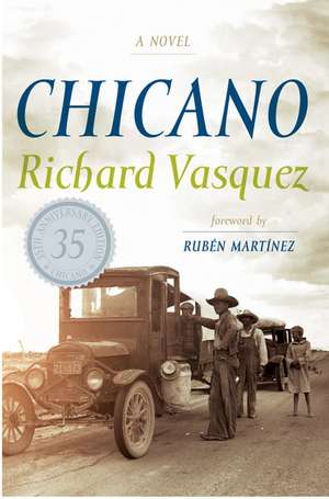 Chicano: A Novel de Richard Vasquez