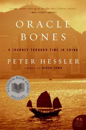 Oracle Bones: A Journey Through Time in China de Peter Hessler