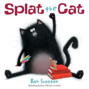 Splat the Cat de Rob Scotton