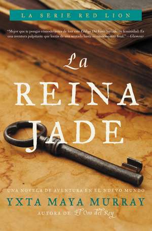 La Reina Jade: Novela de Yxta Maya Murray