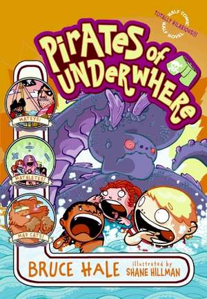 Pirates of Underwhere de Bruce Hale