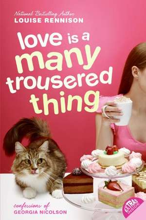 Love Is a Many Trousered Thing de Louise Rennison