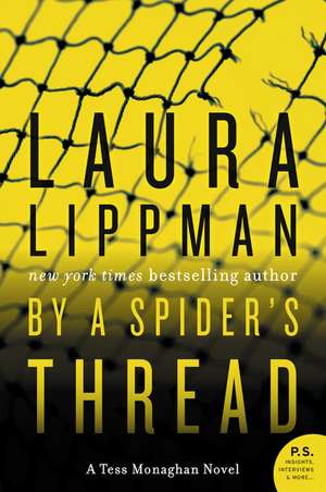 By a Spider's Thread: A Tess Monaghan Novel de Laura Lippman