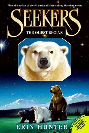 Seekers #1: The Quest Begins de Erin Hunter