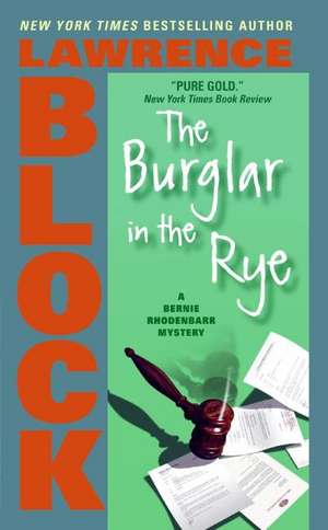 The Burglar in the Rye de Lawrence Block