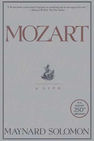 Mozart: A Life de Maynard Solomon