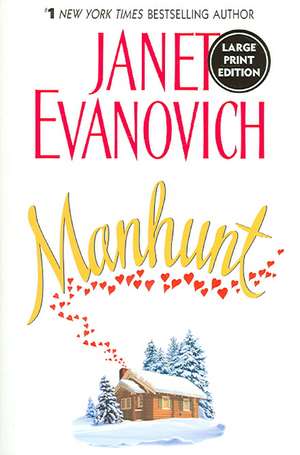 Manhunt de Janet Evanovich