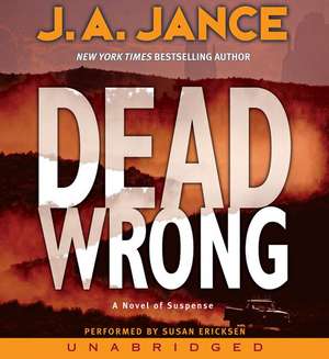 Dead Wrong CD de J. A Jance