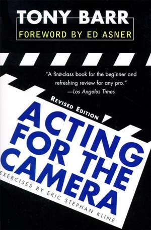 Acting for the Camera: Revised Edition de Tony Barr