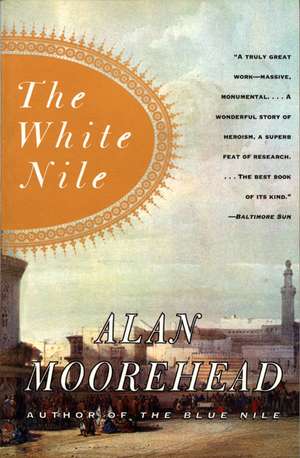 The White Nile de Alan Moorehead