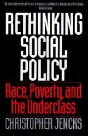 Rethinking Social Policy de Christopher Jencks