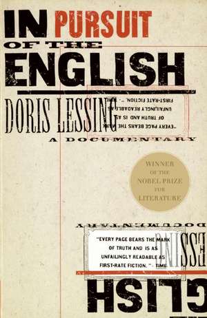 In Pursuit of the English: A Documentary de Doris Lessing