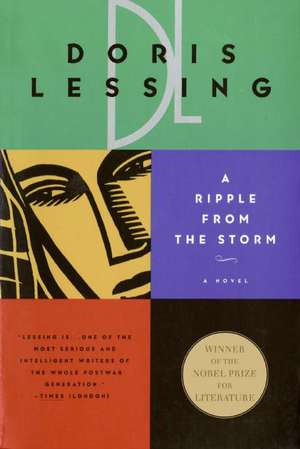 A Ripple From the Storm de Doris Lessing