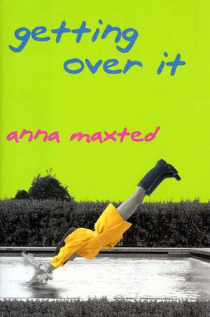 Getting Over It de Anna Maxted