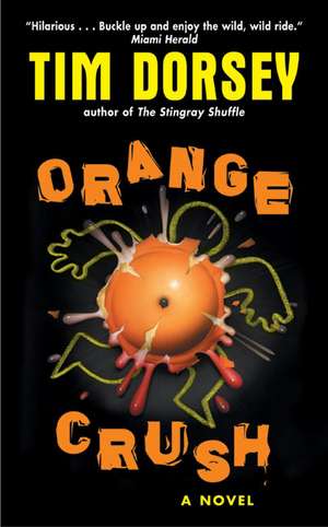 Orange Crush de Tim Dorsey