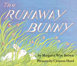 The Runaway Bunny Board Book de Margaret Wise Brown