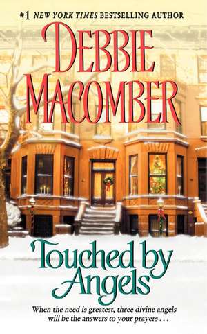 Touched by Angels de Debbie Macomber