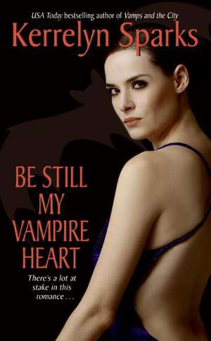 Be Still My Vampire Heart de Kerrelyn Sparks