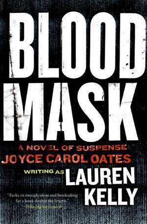 Blood Mask de Lauren Kelly