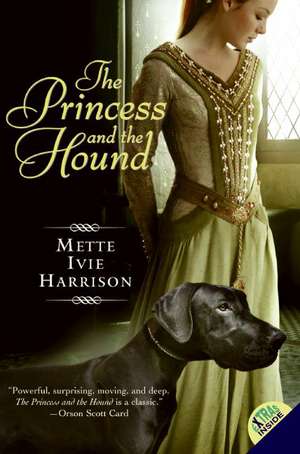 The Princess and the Hound de Mette Ivie Harrison