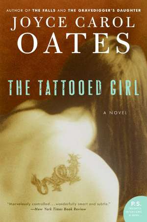 The Tattooed Girl: A Novel de Joyce Carol Oates