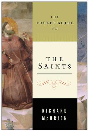 The Pocket Guide to the Saints de Richard P. McBrien