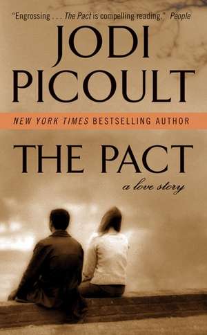 The Pact: A Love Story de Jodi Picoult